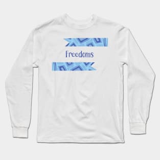 Freedom - Blue Ribbons Design GC-108-02 Long Sleeve T-Shirt